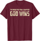 I've Read The Final Chapter God Wins Distressed T-Shirt - T-Shirt | Maroon