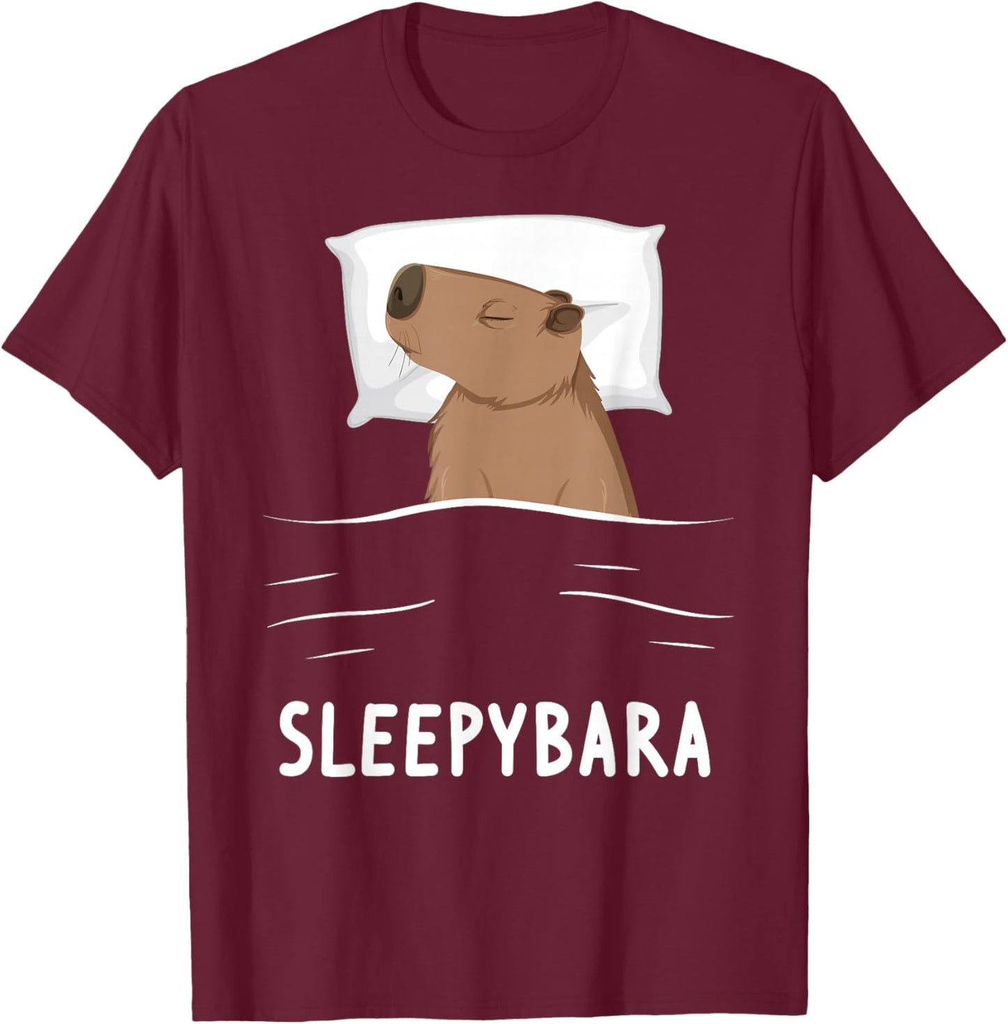 Capybara Sleepybara Sleep Capybara T-Shirt - T-Shirt | Maroon