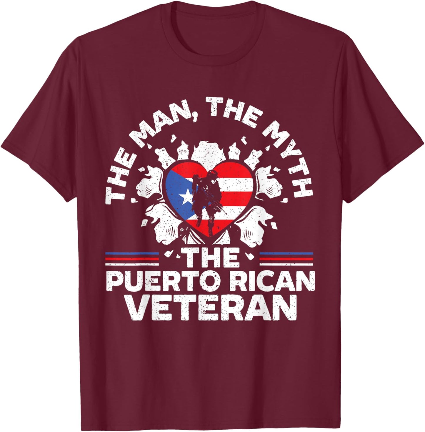 The Man The Myth The Puerto Rican Veteran Military Army T-Shirt - T-Shirt | Maroon