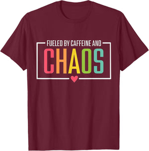 Fueled by Caffeine and Chaos T-Shirt - T-Shirt | Maroon