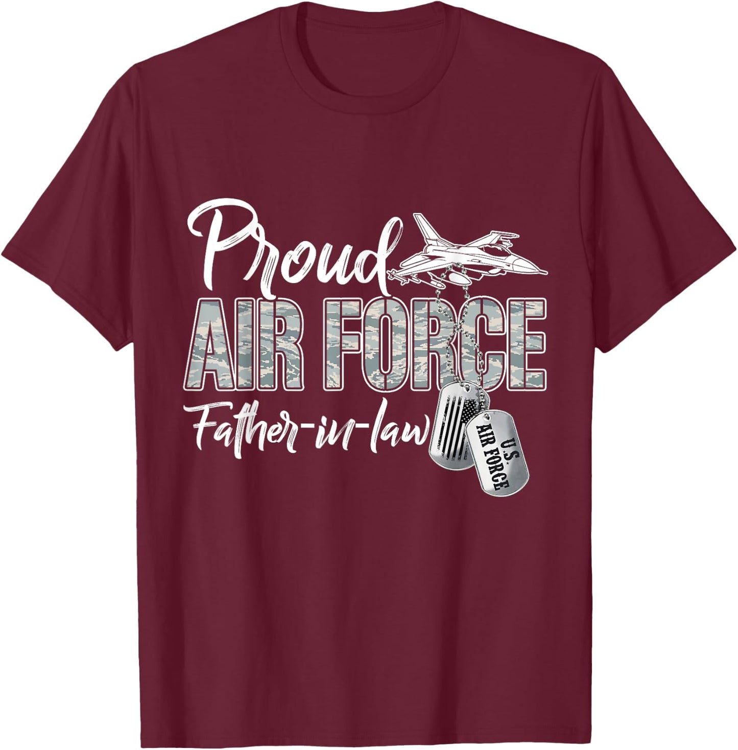 Proud Air Force Father-In-Law Air Force Graduation USAF T-Shirt - T-Shirt | Maroon