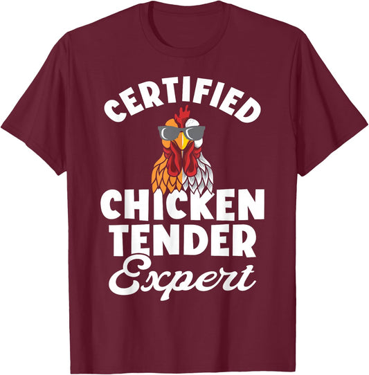 Chicken Tender Certified Chicken Expert T-Shirt - T-Shirt | Maroon