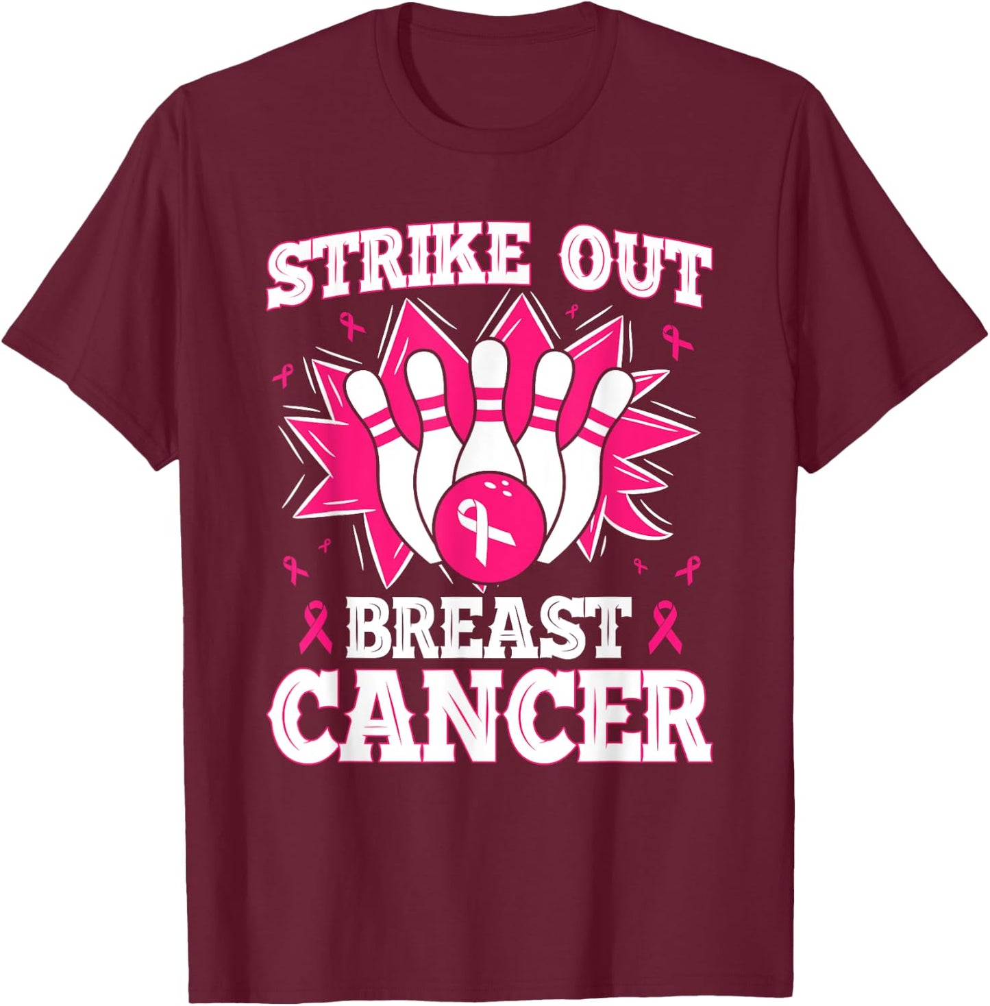 Strike Out Breast Cancer Bowling Ribbon Support Product T-Shirt - T-Shirt | Maroon
