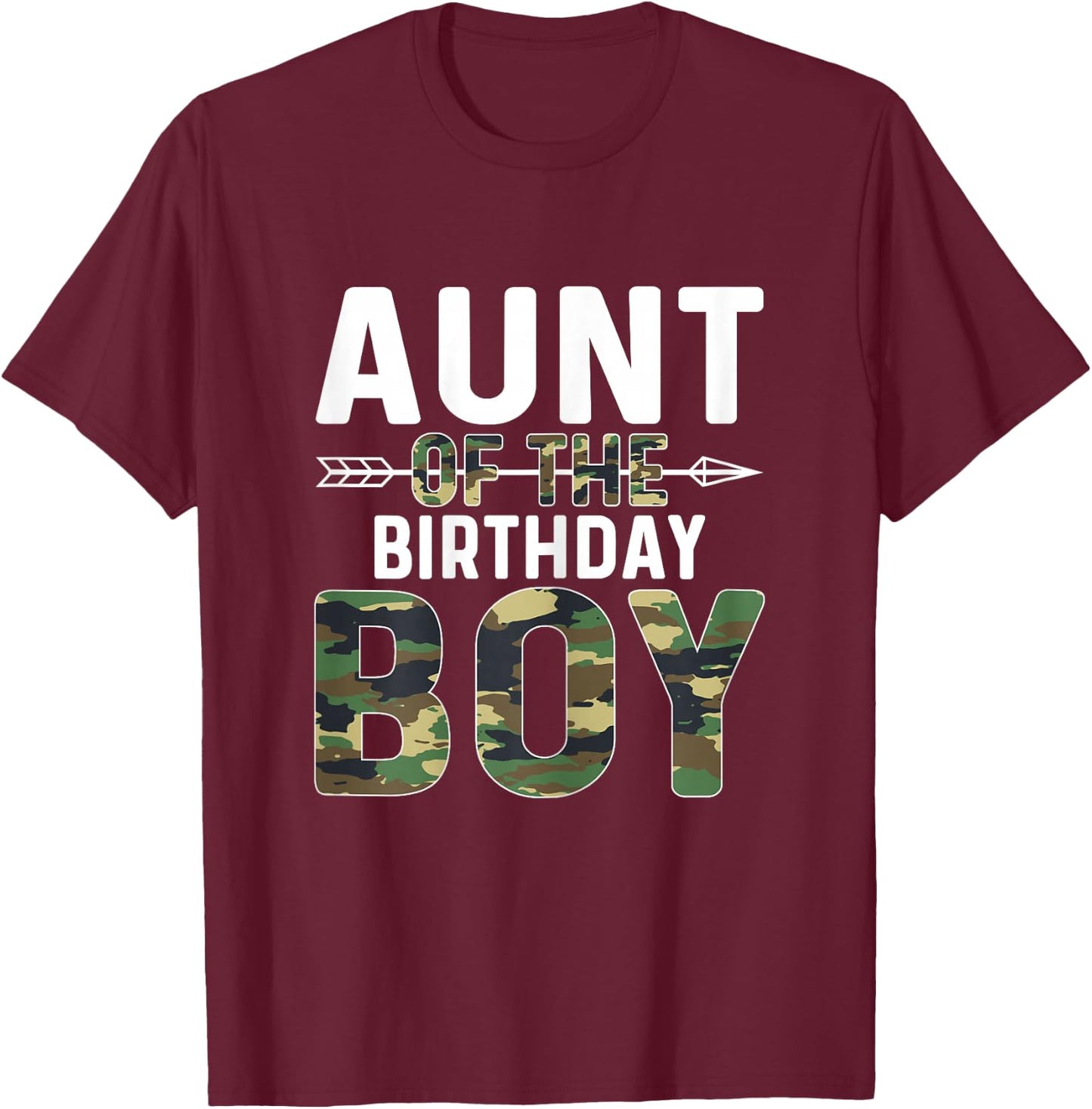 Camouflage Aunt of the Birthday Boy T-Shirt - T-Shirt | Maroon