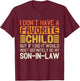 I Don't Have A Favorite Child It Would Be My Daughter In Law T-Shirt - T-Shirt | Maroon