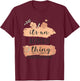 Name Agnes - It's an Agnes thing T-Shirt - T-Shirt | Maroon