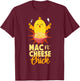 Mac And Cheese Chicken Girl Mac N' Cheese Chick T-Shirt - T-Shirt | Maroon