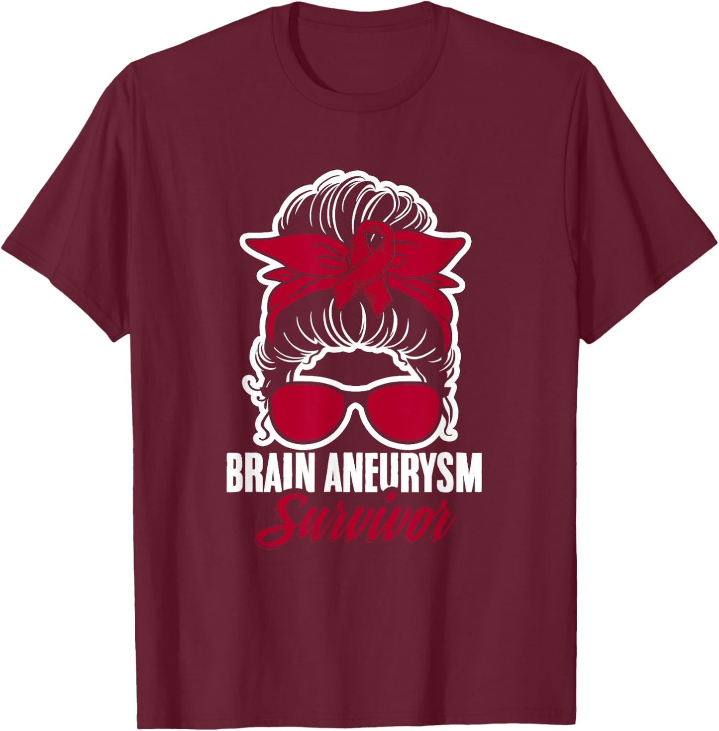 Aneurysm Survivor Messy Hair Aortic Brain Aneurysm Awareness T-Shirt - T-Shirt | Maroon