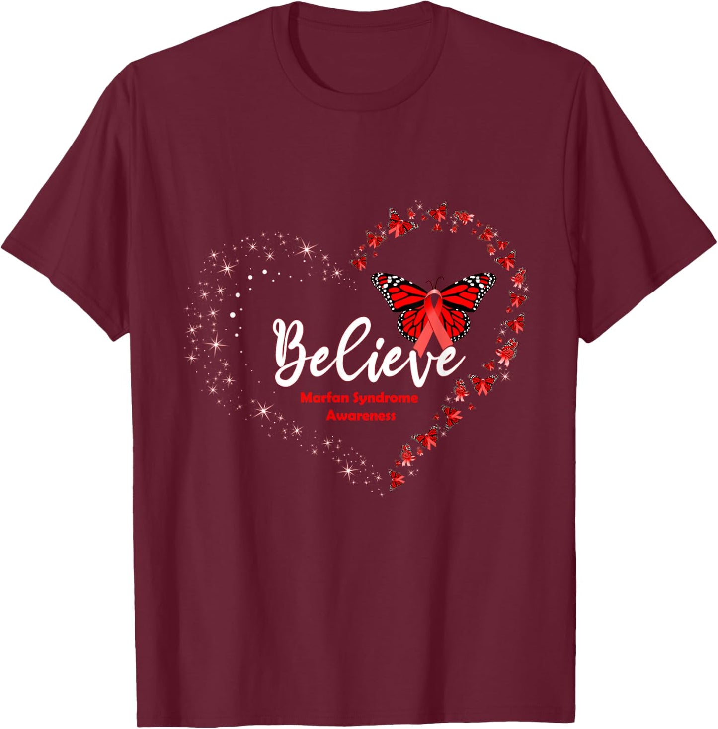 Butterfly Heart Believe Red Ribbon Marfan Syndrome Awareness T-Shirt - T-Shirt | Maroon