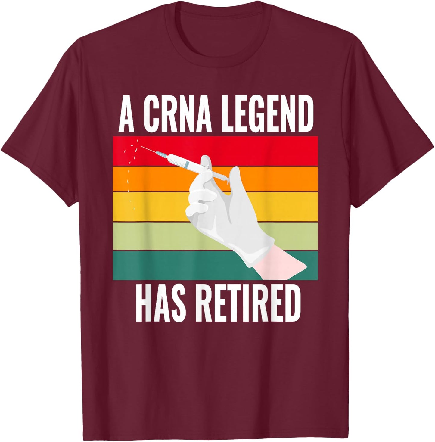 Retired CRNA Shirt Funny Retirement Nurse Anesthetist T-Shirt - T-Shirt | Maroon