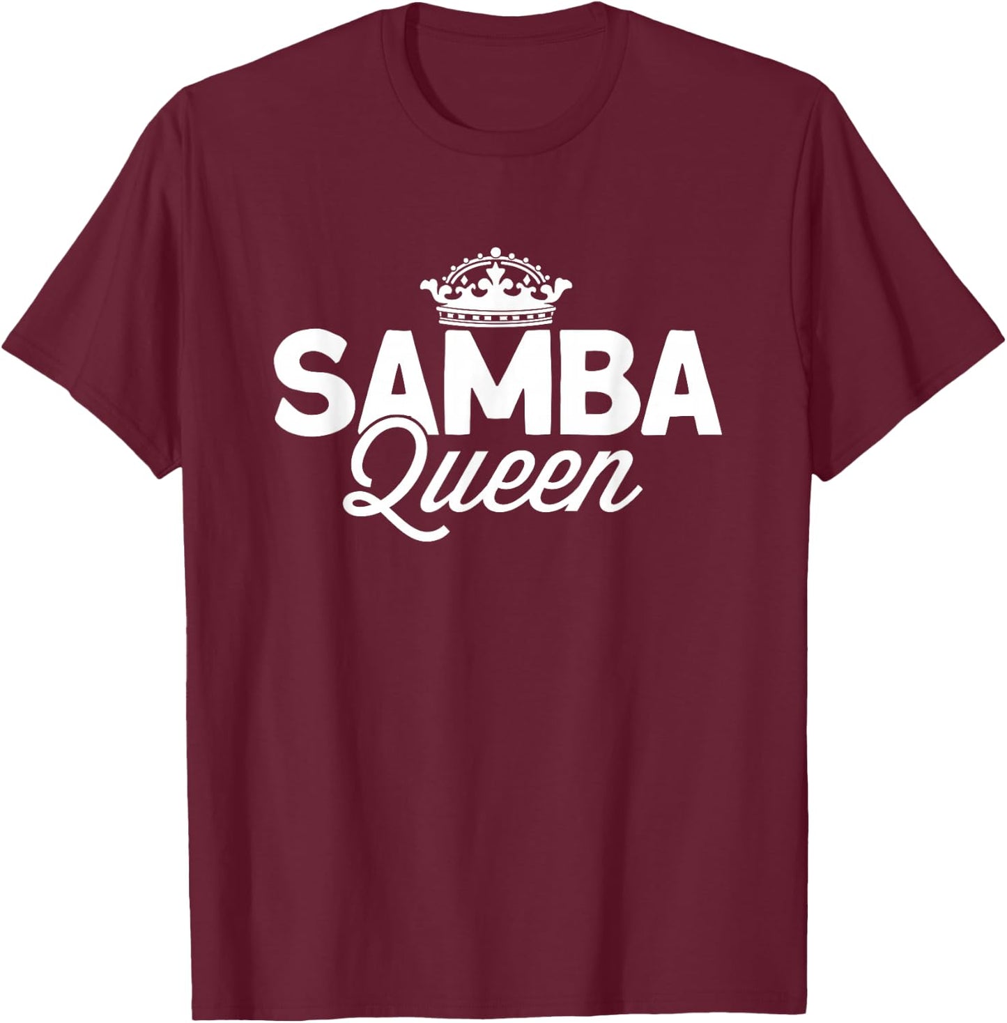 Samba Queen T-Shirt - T-Shirt | Maroon