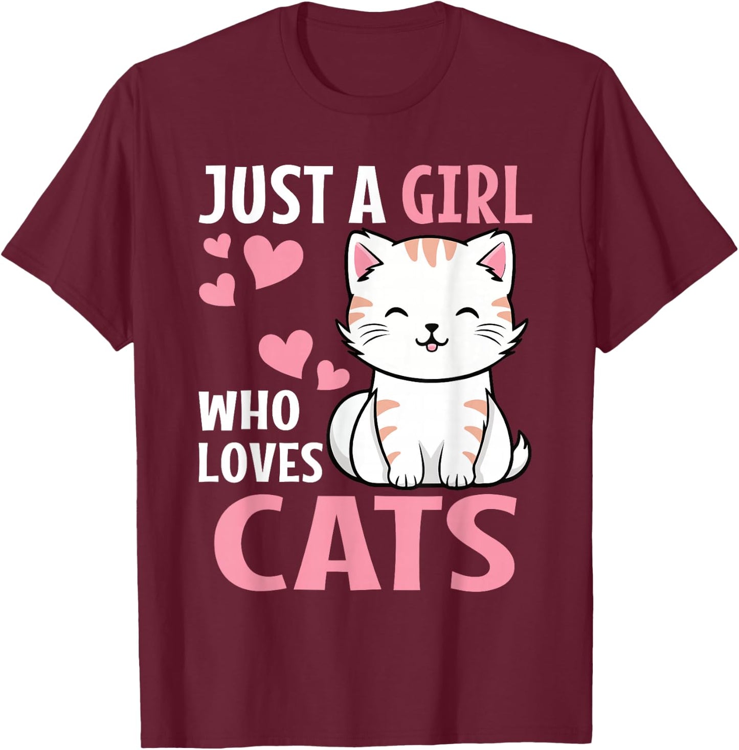 Just A Girl Who Loves Cats Cute Cat Lover Kitten T-Shirt - T-Shirt | Maroon