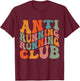 Anti Running Running Club T-Shirt - T-Shirt | Maroon