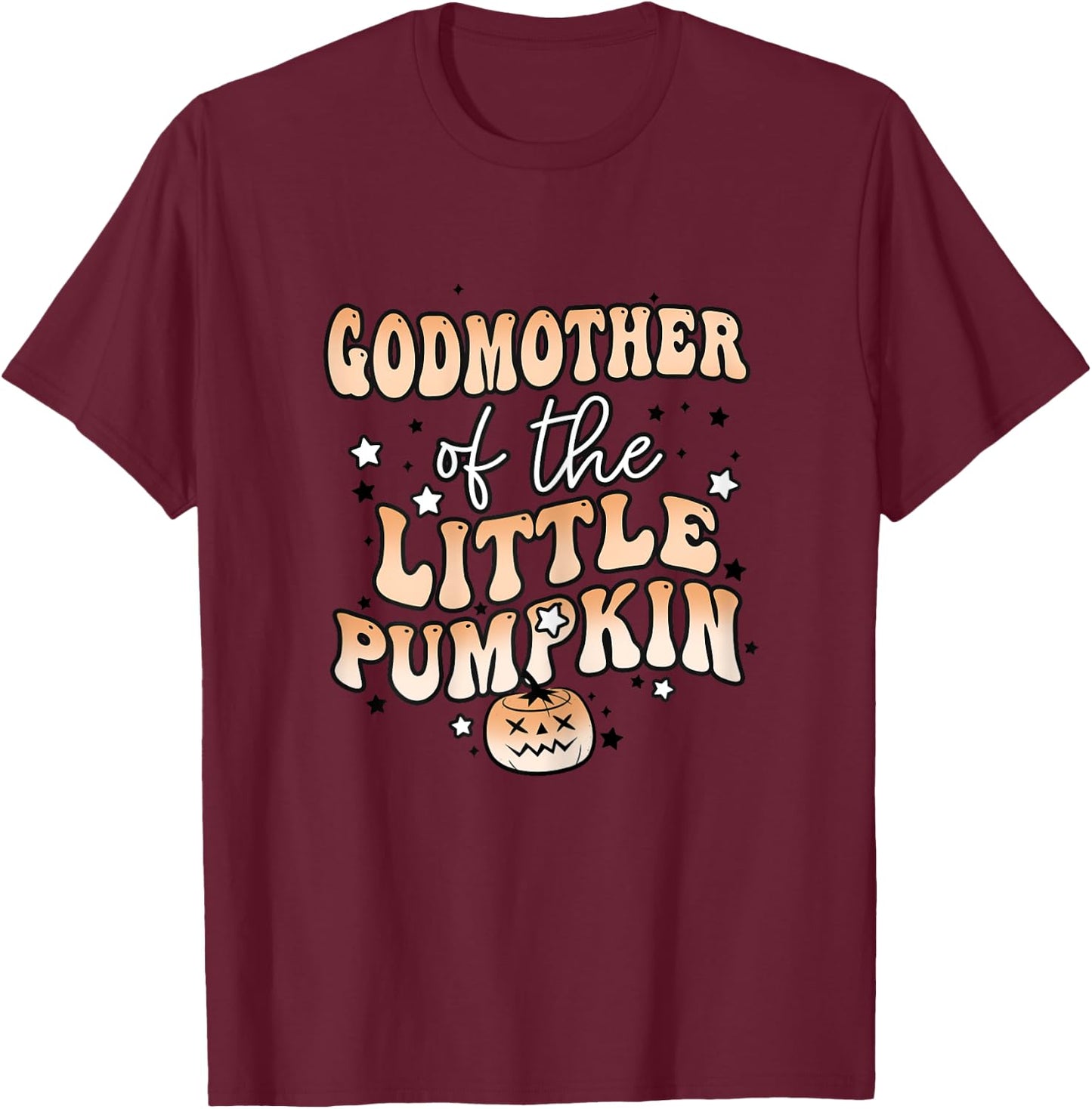 Godmother of the Little Pumpkin Halloween Family Matching T-Shirt - T-Shirt | Maroon