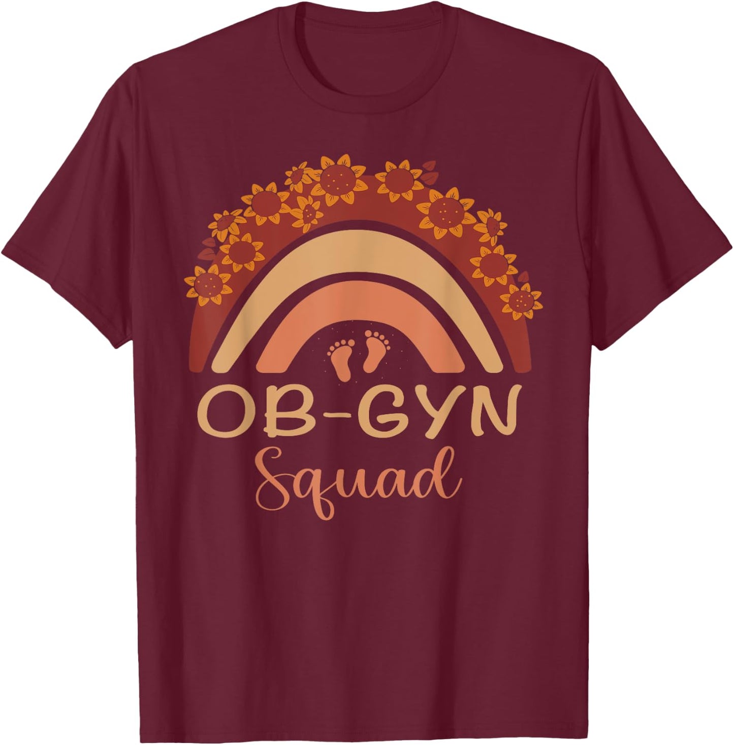 Ob-Gyn Squad Rainbow Gynecologist Ob gyn Doctor Squad T-Shirt - T-Shirt | Maroon