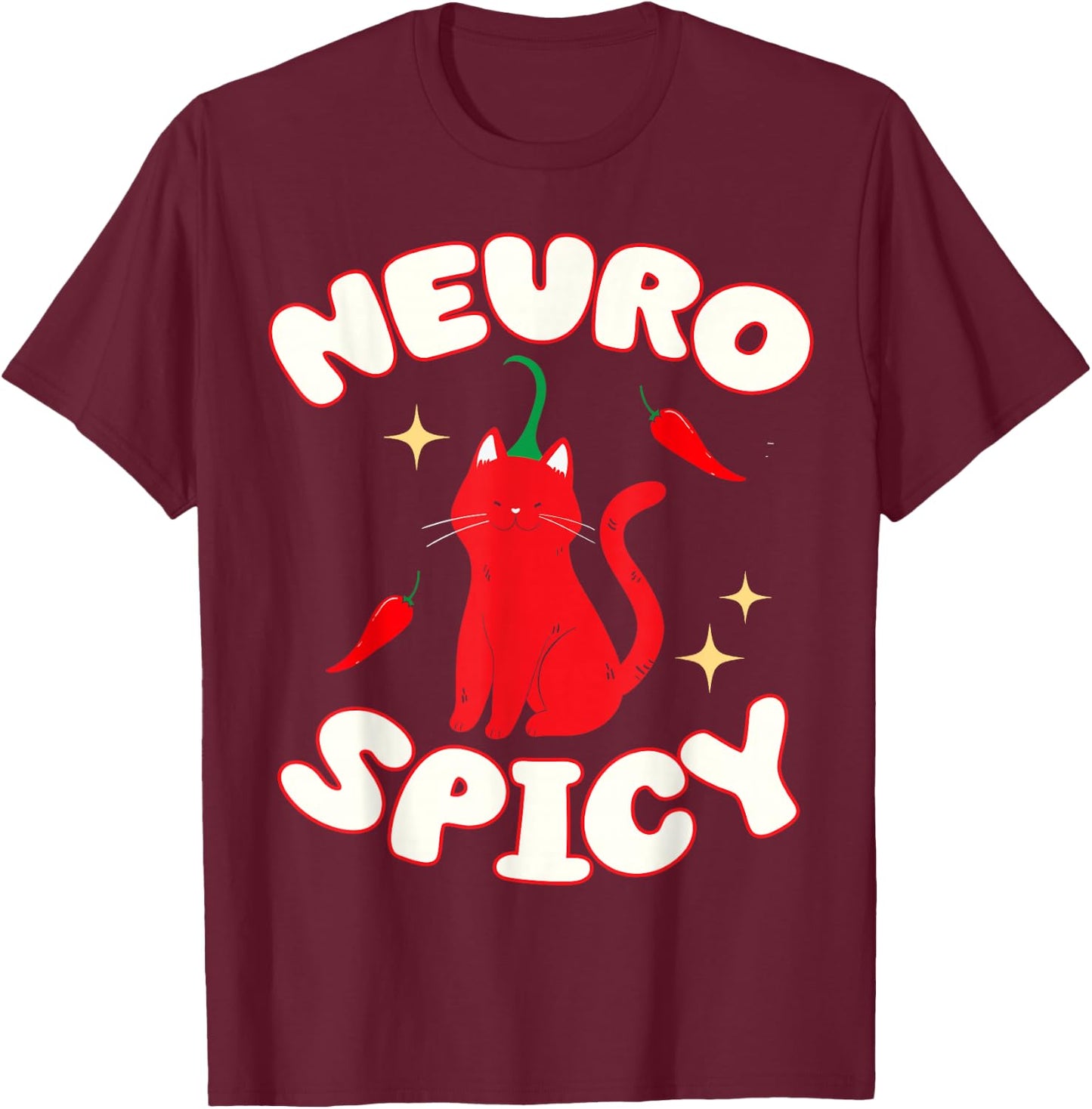 Neurospicy Funny Neurodivergent ADHD ASD Autism Cat Lover T-Shirt - T-Shirt | Maroon