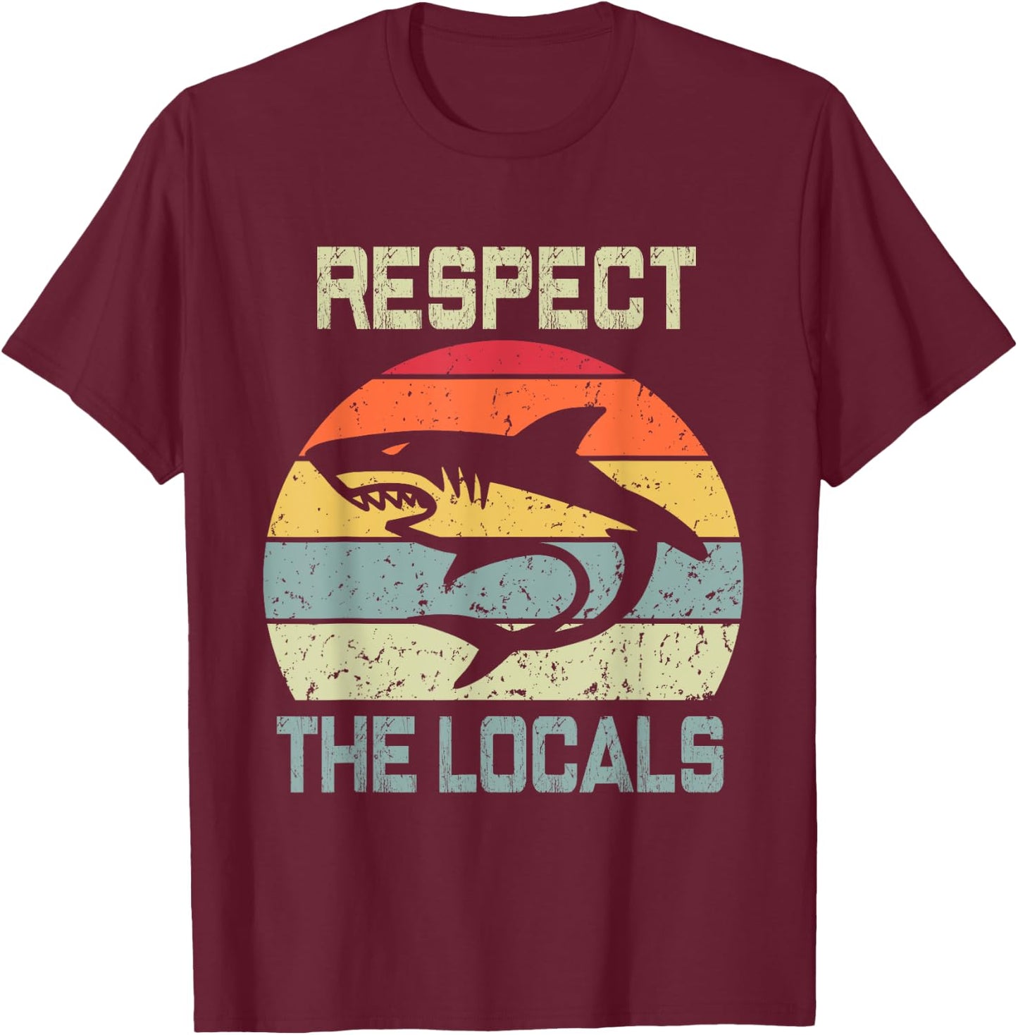 Funny Men's Respect The Locals Shark Love Cool Design Couple T-Shirt - T-Shirt | Maroon