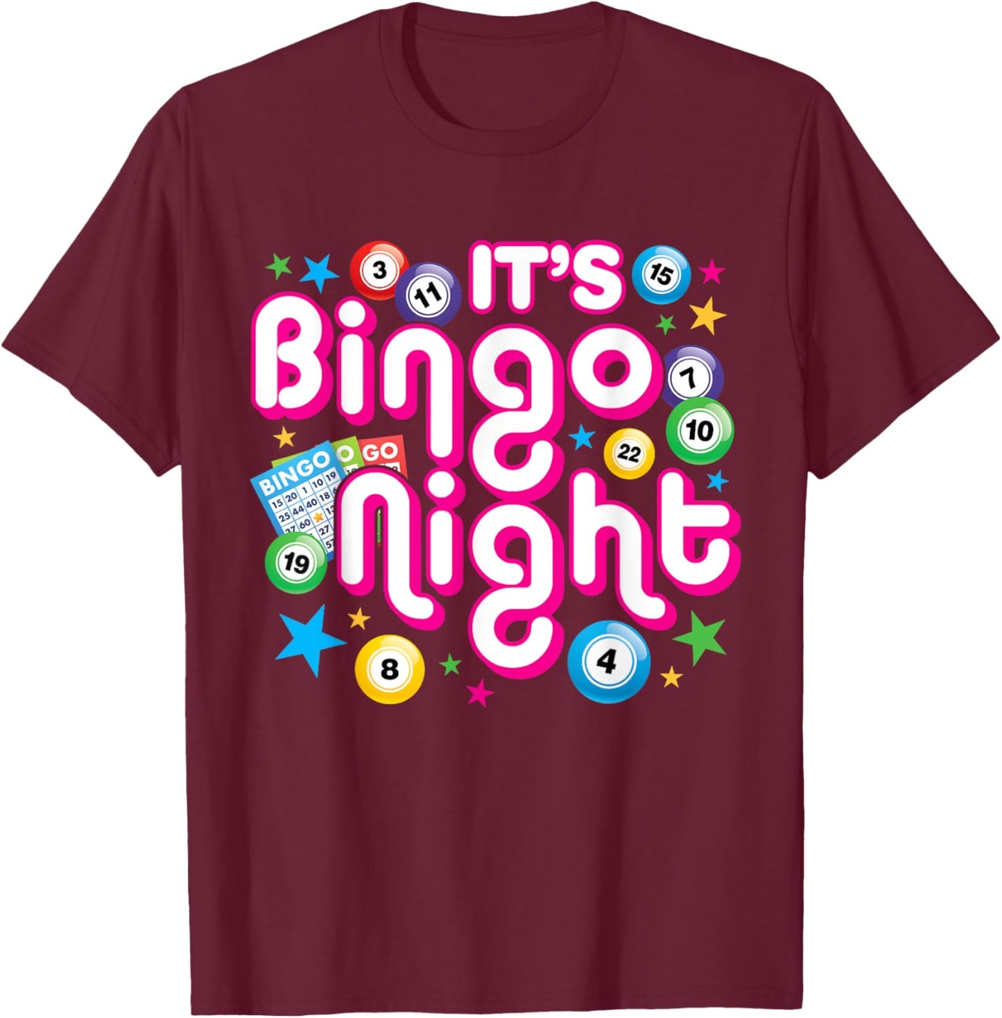 It's Bingo Night Funny Bingo Player Lover T-Shirt - T-Shirt | Maroon