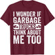 Recycling Garbage Truck Trash Collector Recycle Earth Day T-Shirt - T-Shirt | Maroon
