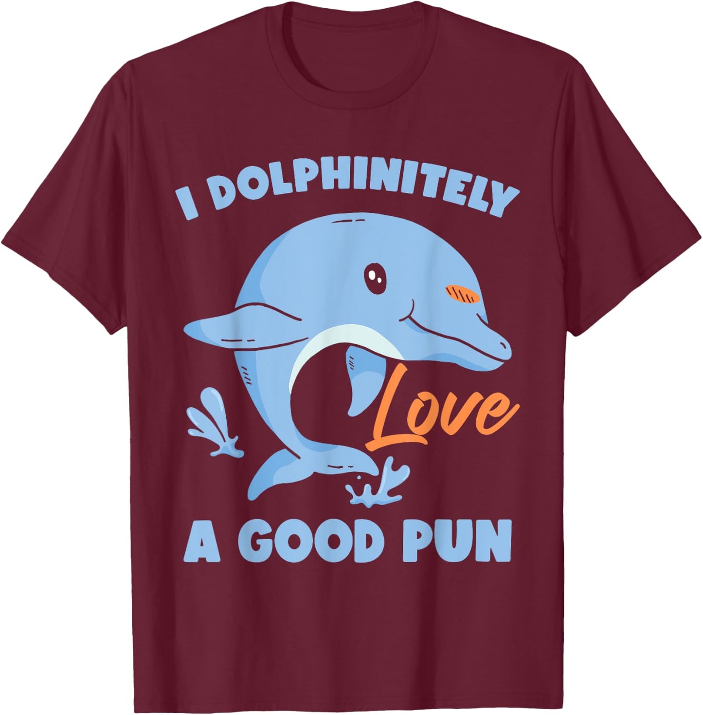 Cute Dolphin T-Shirt - T-Shirt | Maroon