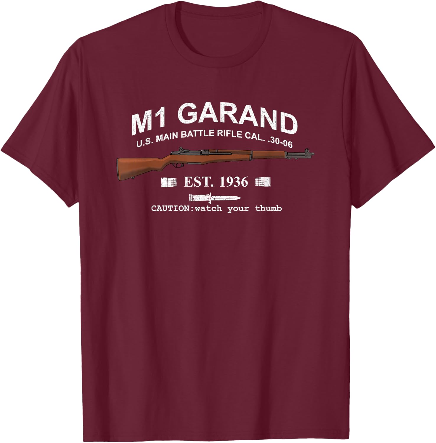 M1 Garand Rifle Gun WWII Watch Your Thumb EST 1936 Graphic T-Shirt - T-Shirt | Maroon