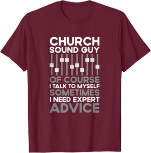 Church Sound Guy Funny Church Sound Technician T-Shirt - T-Shirt | Maroon