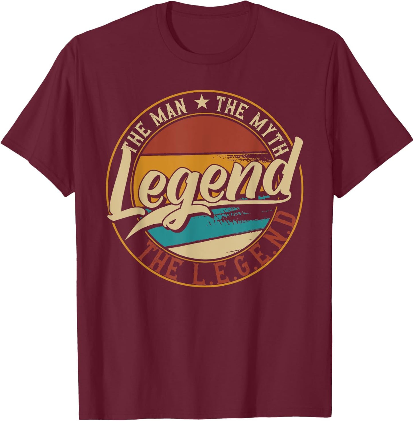 Legend The man the myth the legend T-Shirt - T-Shirt | Maroon