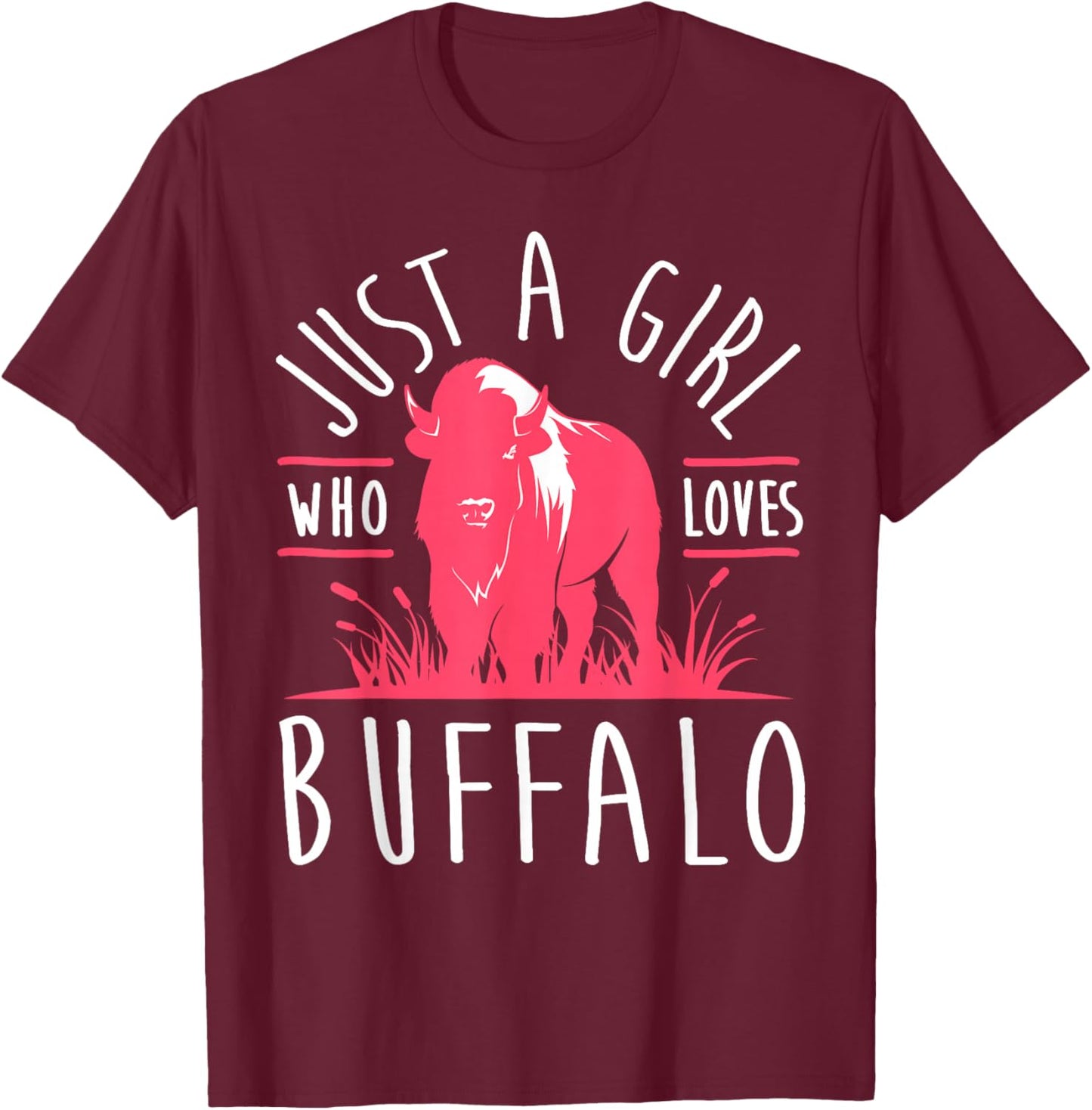Girl Buffalo Lover I Women Bison Fan I Daughter Buffalo T-Shirt - T-Shirt | Maroon