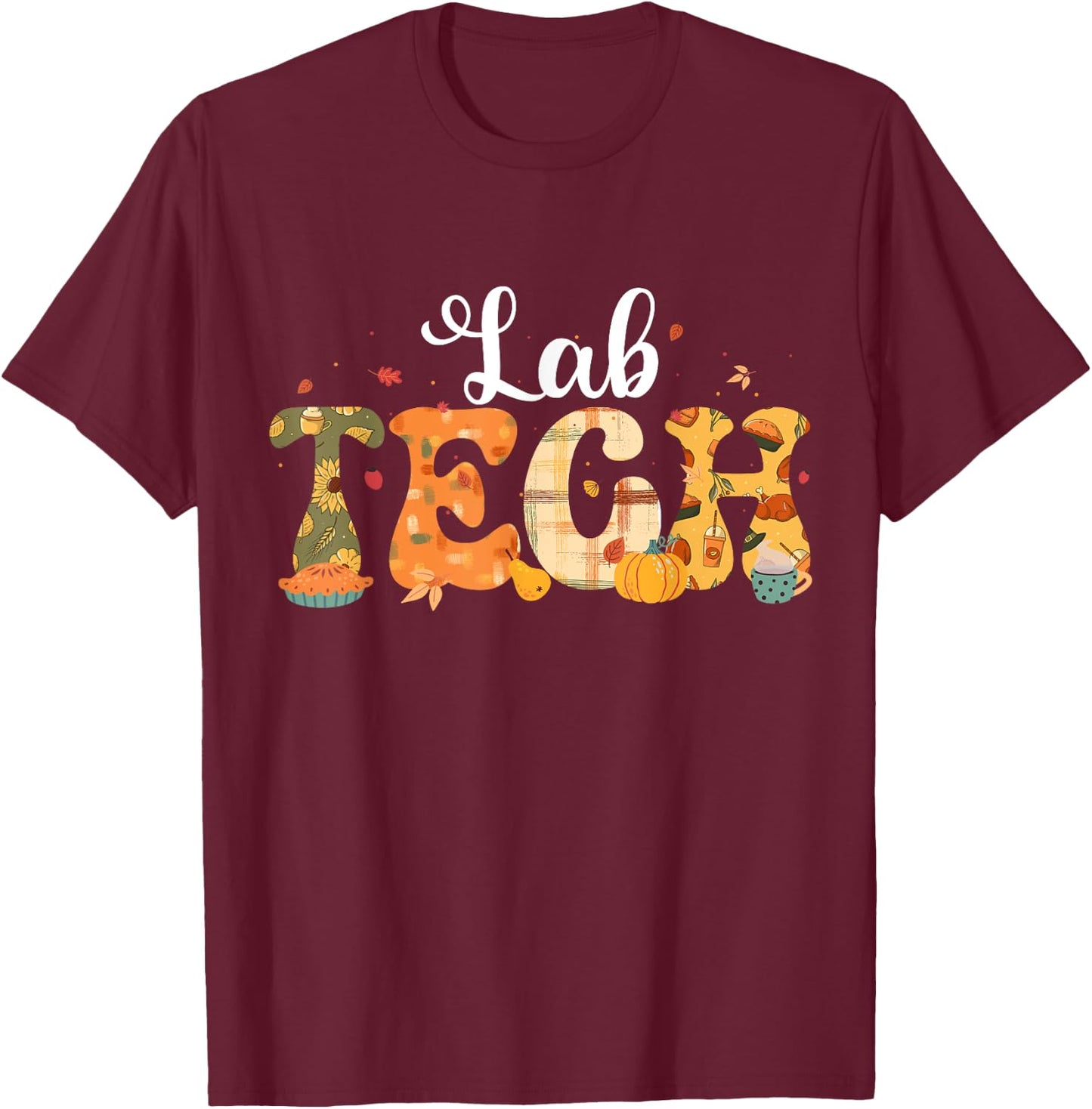 Lab Tech Laboratory Technician Fall Thanksgiving Halloween T-Shirt - T-Shirt | Maroon