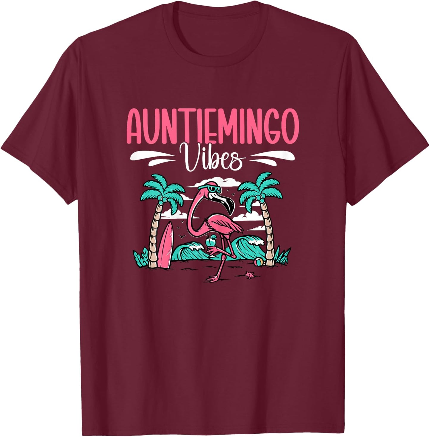 Auntiemingo Summer Vibes Auntie Flamingo Aunt T-Shirt - T-Shirt | Maroon