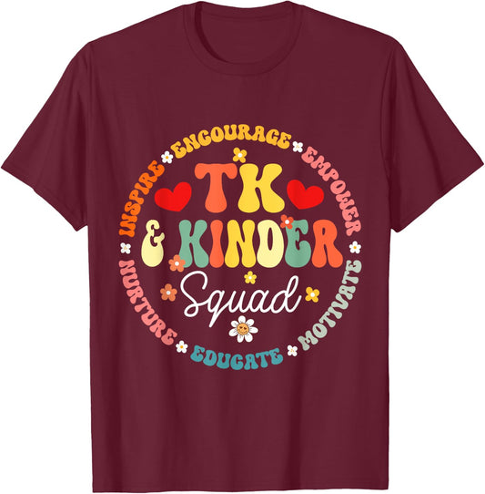 TK And Kinder Squad Transitional Kindergarten Teacher Men Women Girls Kids T-Shirt - T-Shirt | Maroon