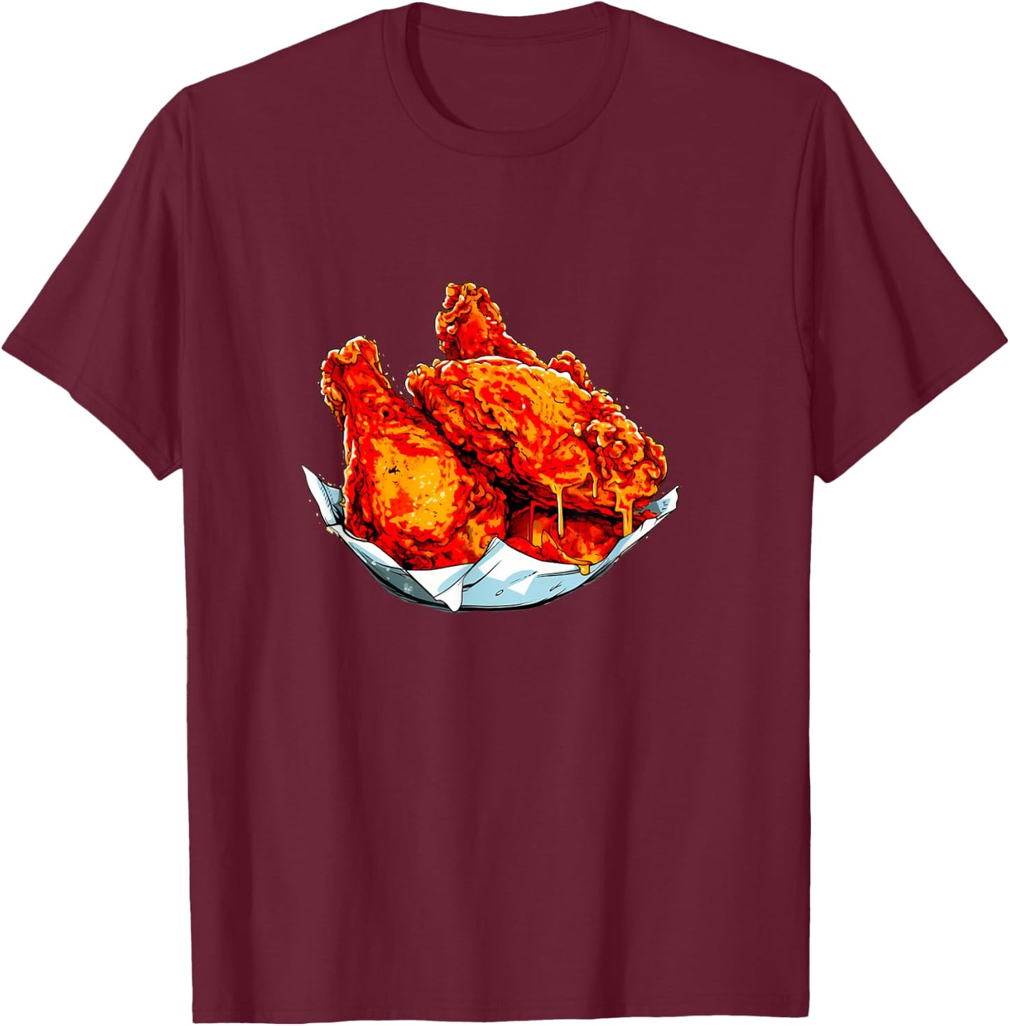 Fried Chicken Funny Men Women Chicken Wings Fast food Lover T-Shirt - T-Shirt | Maroon