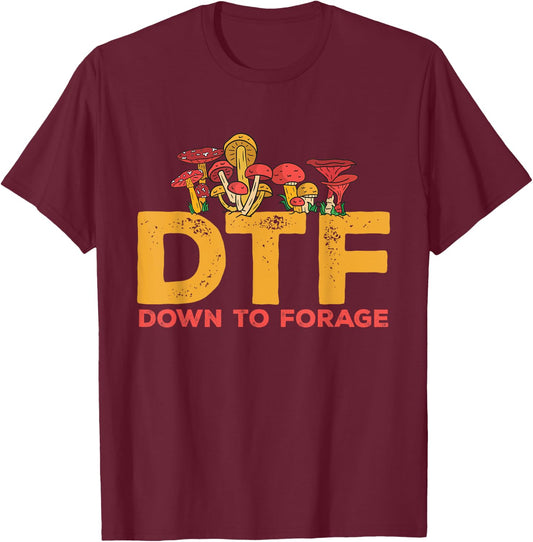 Mushroom Hunting Down To Forage Morel Hunter Foraging T-Shirt - T-Shirt | Maroon