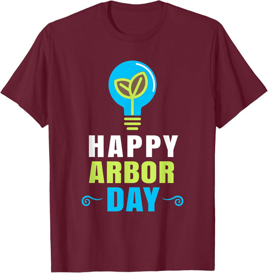 Happy Arbor Day Shirt Plant Trees Cool Earth Day Arbor Day T-Shirt - T-Shirt | Maroon