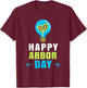 Happy Arbor Day Shirt Plant Trees Cool Earth Day Arbor Day T-Shirt - T-Shirt | Maroon