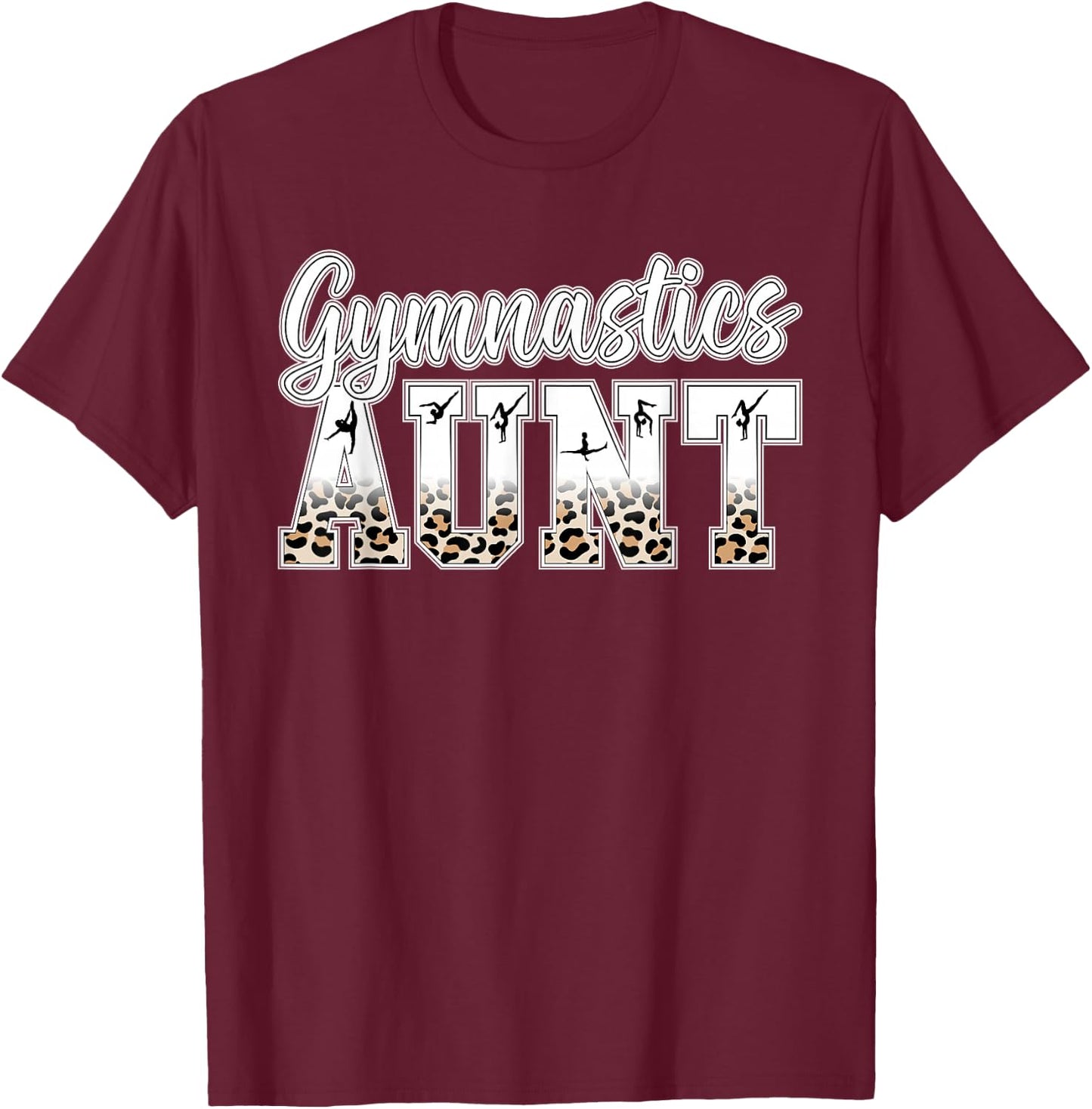 Gymnastics Aunt Of A Gymnast Auntie Leopard Gymnast Aunt T-Shirt - T-Shirt | Maroon
