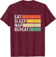 Napping Sleeping Funny Retro Vintage - Eat Sleep Nap Repeat T-Shirt - T-Shirt | Maroon