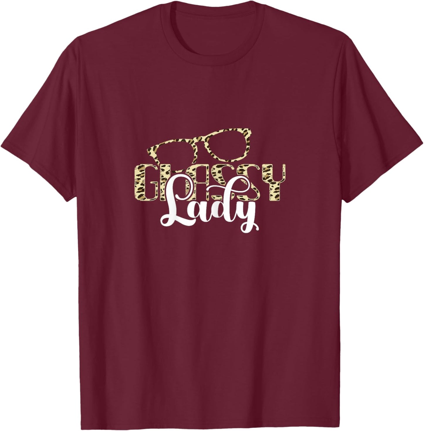 Glassy Lady Eye Glasses Eye Care Optician Optometrist T-Shirt - T-Shirt | Maroon