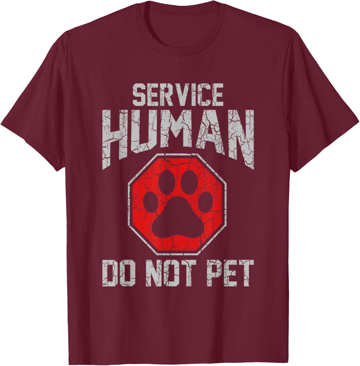 Service Dog Human Do Not Pet Funny Vintage Rescue Dog Owner T-Shirt - T-Shirt | Maroon