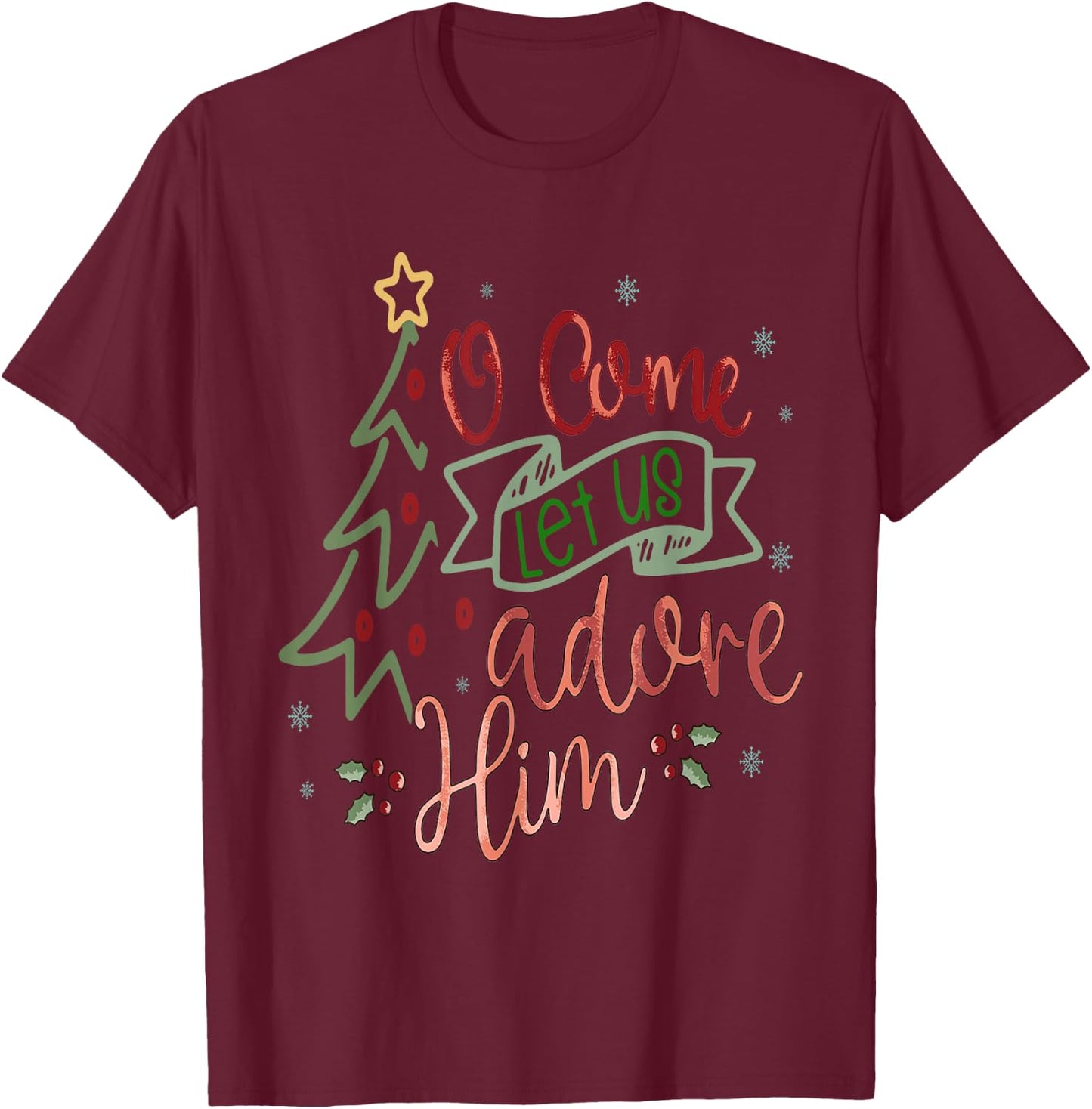 O Come Let Us Adore Him, Retro Christian Jesus Christmas T-Shirt - T-Shirt | Maroon