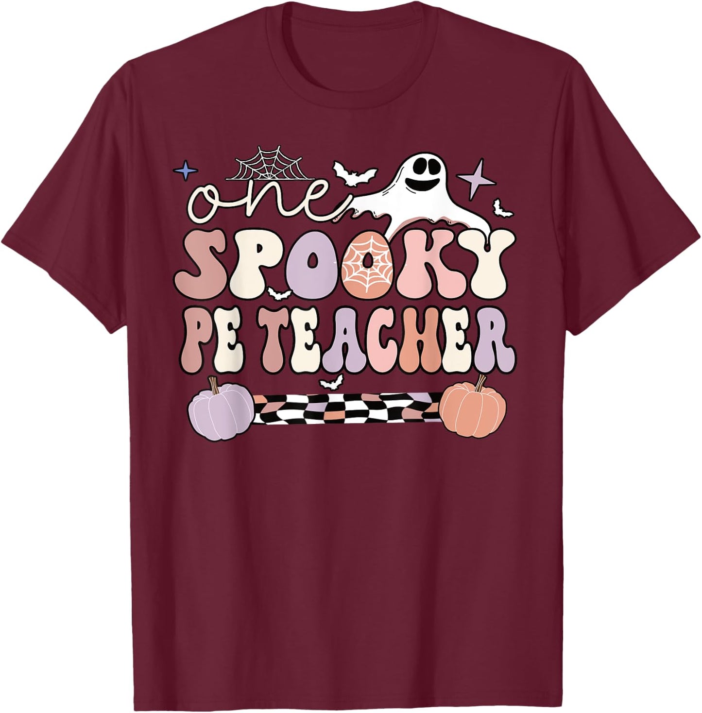 Spooky PE Teacher Halloween Physical Education Teacher Men Women T-Shirt - T-Shirt | Maroon