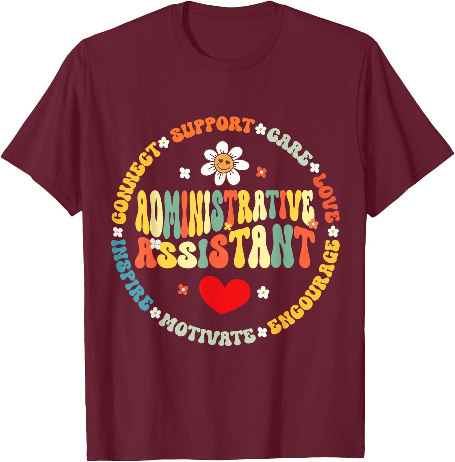 Admin Assistant School Administrative Assistant Life T-Shirt - T-Shirt | Maroon