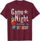 Funny Game Night Matching Outfit - Family Game Night T-Shirt - T-Shirt | Maroon