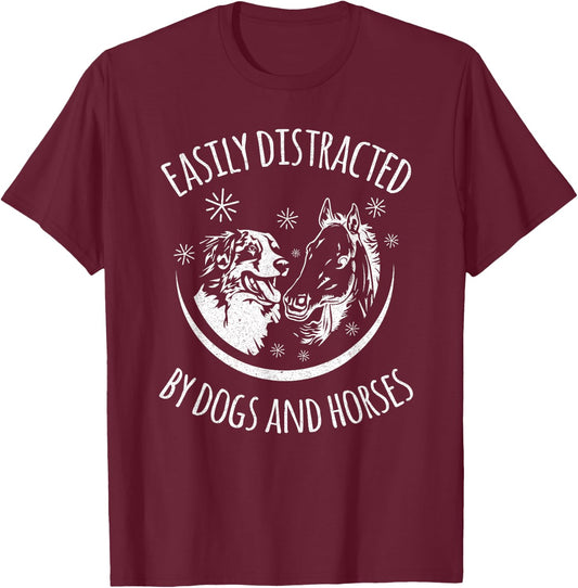Easily Distracted By Dogs And Horses Funny Dog And Horse Women Kids T-Shirt - T-Shirt | Maroon
