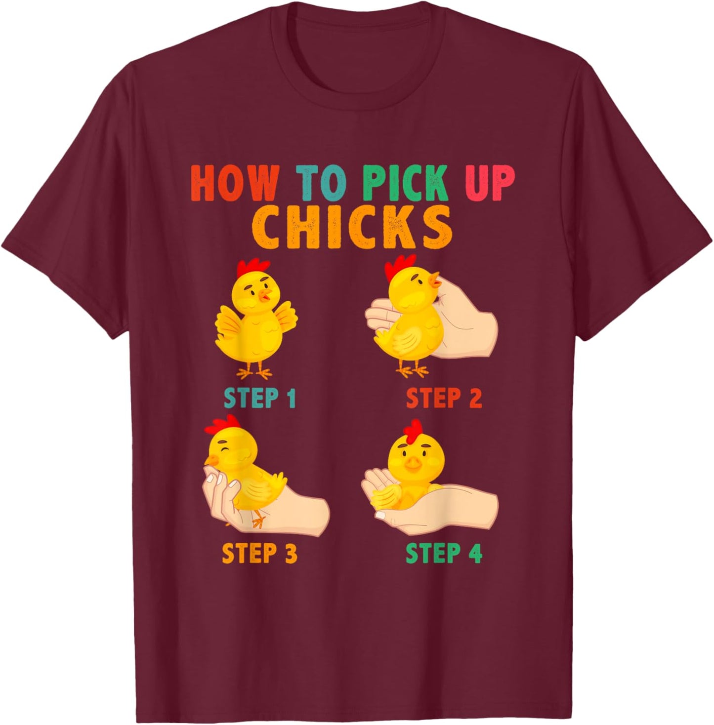 Vintage How To Pick Up Chicks Cute Farm Chickens In Hand T-Shirt - T-Shirt | Maroon