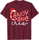 Candy Cane Crew Christmas Squad Xmas Family Matching Santa T-Shirt - T-Shirt | Maroon