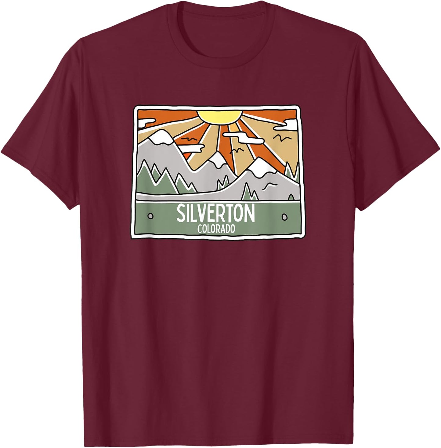 Silverton Colorado Mountains Sunrise CO Trip Souvenir T-Shirt - T-Shirt | Maroon