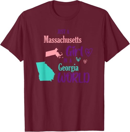 Proud girl Design Just a Massachusetts girl in a Georgia T-Shirt - T-Shirt | Maroon