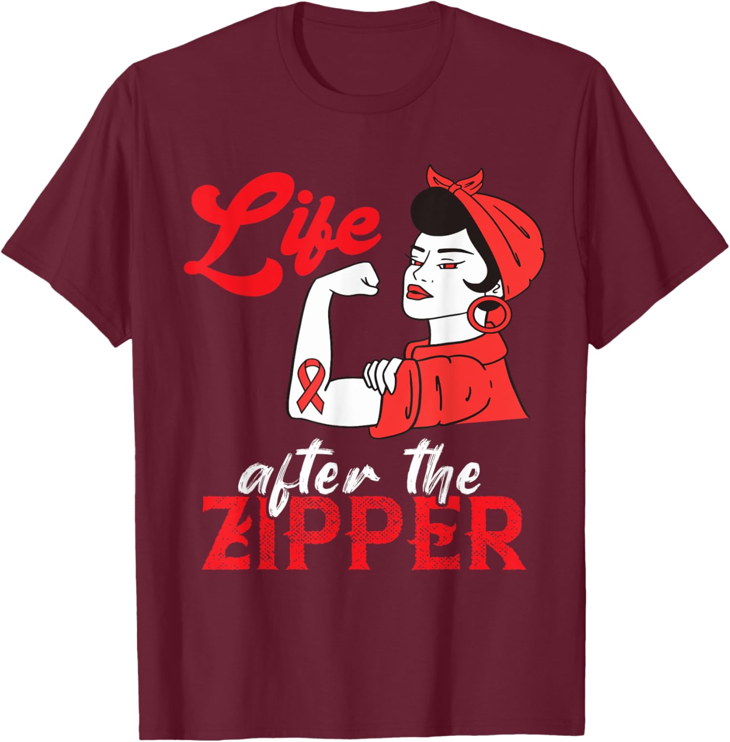 Open Heart Surgery Life After Zipper Bypass Artery Survivor T-Shirt - T-Shirt | Maroon