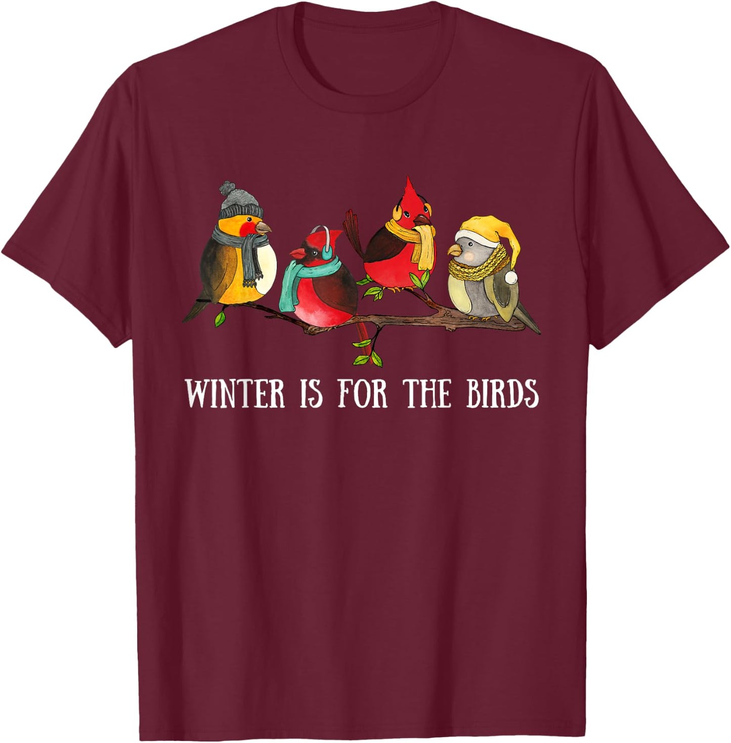 Cardinal & Chickadee Birds Branch, Winter is for the Birds T-Shirt - T-Shirt | Maroon